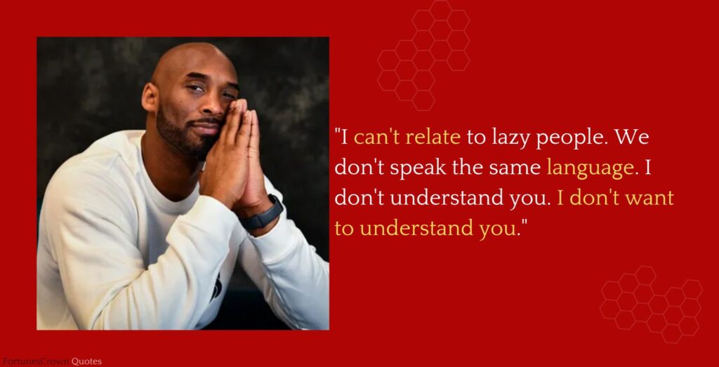 Inspirational quotes by Kobe Bryant