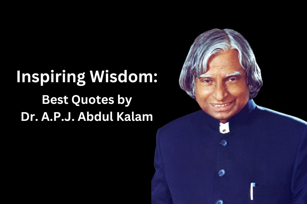 quotes by Dr. A.P.J. Abdul Kalam